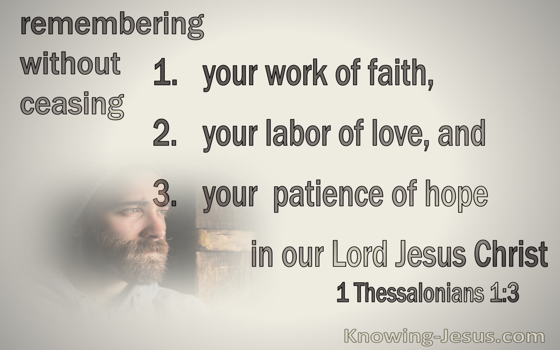 1 Thessalonians 1:3 Remembering Your Work Of Faith Labour Of Love And Patience Of Hope (beige)